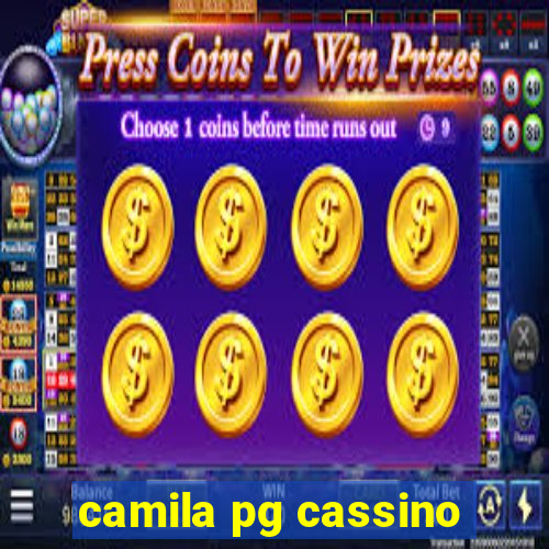 camila pg cassino